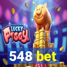 548 bet